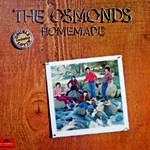 The Osmonds Brothers : Homemade The Osmonds Brothers : Homemade